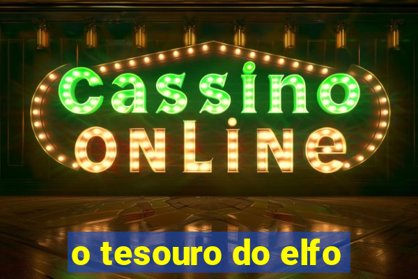 o tesouro do elfo